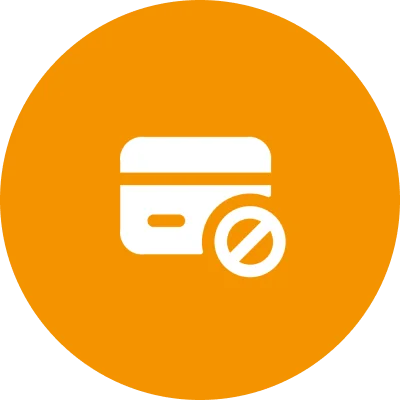 White credit card icon with a prohibition symbol on an orange circle background.